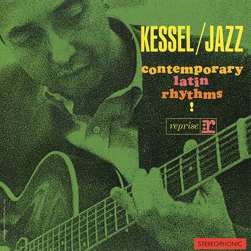 Barney Kessel - Contemporary Latin Rhythms (2013)