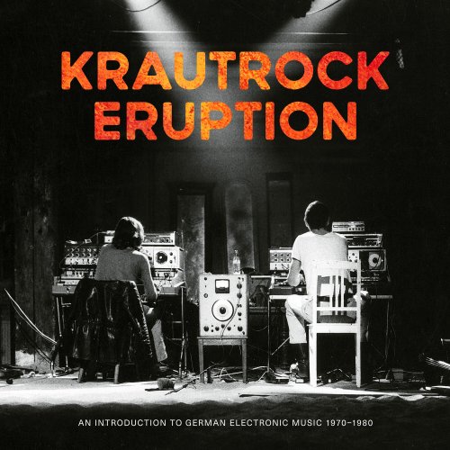 VA - Krautrock Eruption – An Introduction To German Electronic Music 1970-1980 (2025)