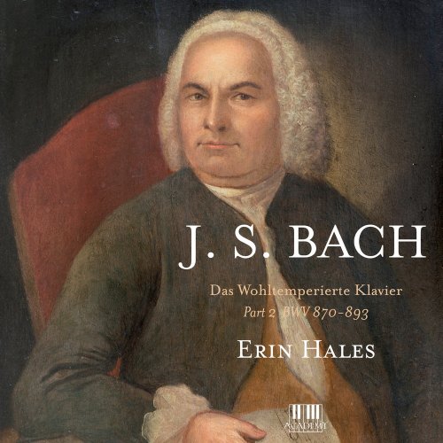 Erin Hales - Bach: Das wohltemperierte Klavier, Pt. II, BWV 870-893 (2025) Hi-Res