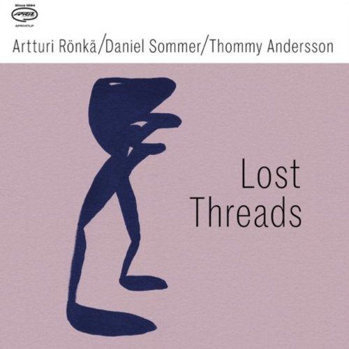 Daniel Sommer, Thommy Andersson & Artturi Rönkä - Lost Threads (2025) [Hi-Res]