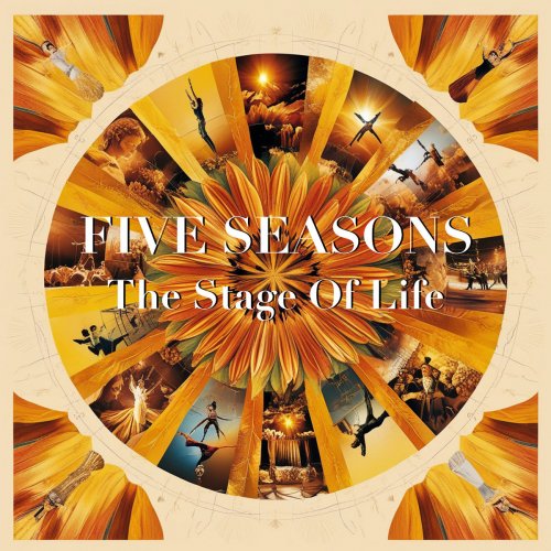 Five Seasons - The Stage Of Life (2025) [Hi-Res]