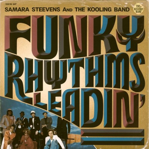 Samara Steevens & The Kooling Band - Funky Rhythms Leadin' (2025)