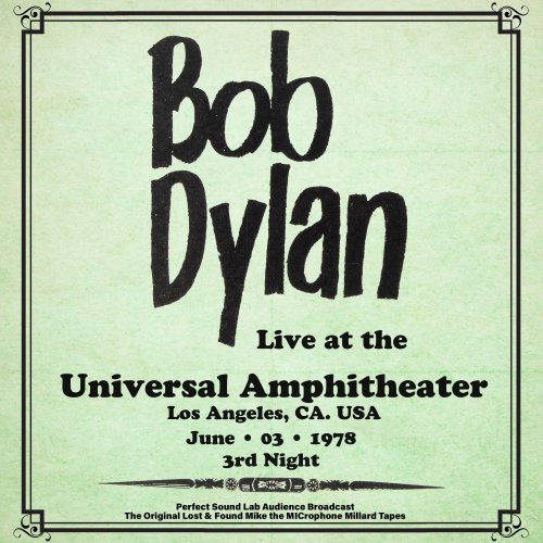 Bob Dylan - Universal Amphitheatre, Los Angeles - 3rd June 1978 (Live From Universal Amphitheatre, LA) (2024)