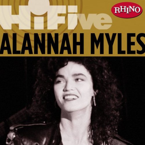 Alannah Myles - Rhino Hi-Five: Alannah Myles (2006)