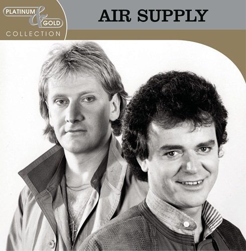 Air Supply - Greatest Hits (Platinum & Gold Collection: Air Supply) (2004)