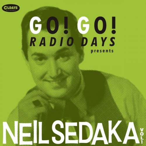 Neil Sedaka - Go! Go! Radio Days Presents Neil Sedaka Vol.1 (2020)