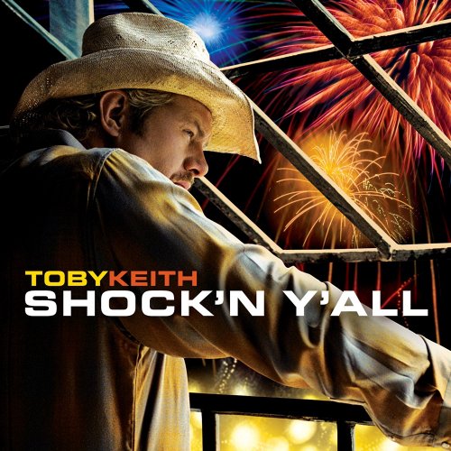 Toby Keith - Shock'n Y'all (2003) [E-AC-3 JOC Dolby Atmos]