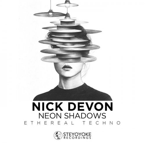 Nick Devon - Neon Shadows: Ethereal Techno (2025)