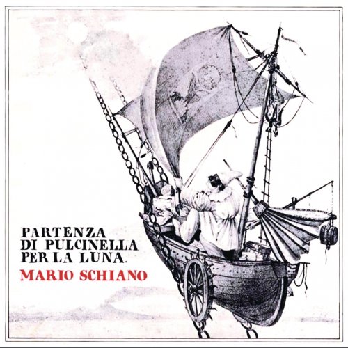 Mario Schiano - Partenza Di Pulcinella Per La Luna (1974/2024)