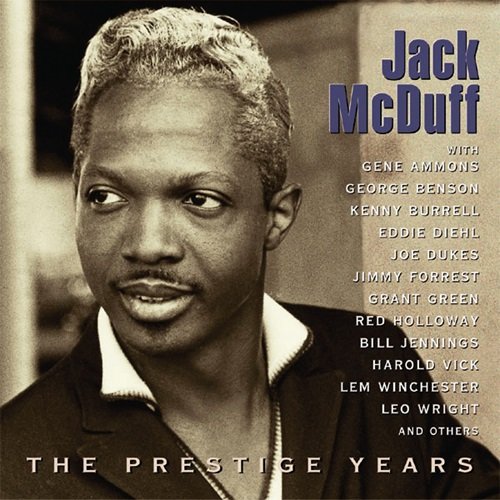 Jack McDuff - The Prestige Years (2004)