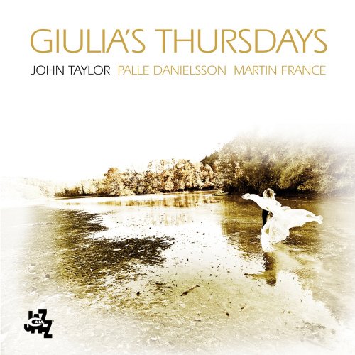 John Taylor - Giulia's Thursdays (2012) FLAC