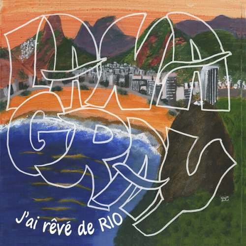 Lana Gray - J'ai Rêvé de Rio (2025)