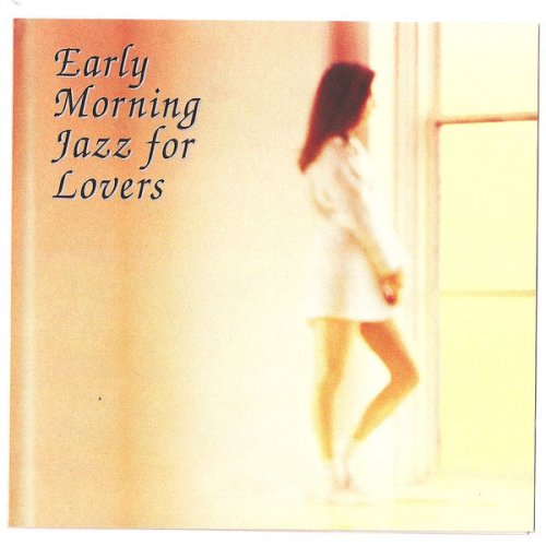 Various Artists - Early Morning Jazz For Lovers (1999) [Hi-Res]